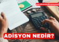 Adisyon Nedir