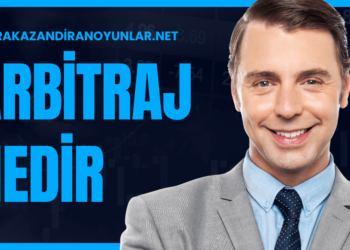 Arbitraj Nedir ve Arbitraj Nasıl Yapılır