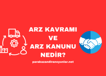 Arz Kavramı ve Arz Kanunu Nedir