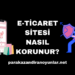 E-Ticaret Sitesi Nasıl Korunur