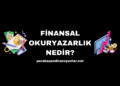Finansal Okuryazarlık Nedir