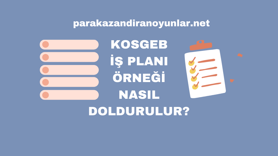 KOSGEB İş Planı Örneği Nasıl Doldurulur