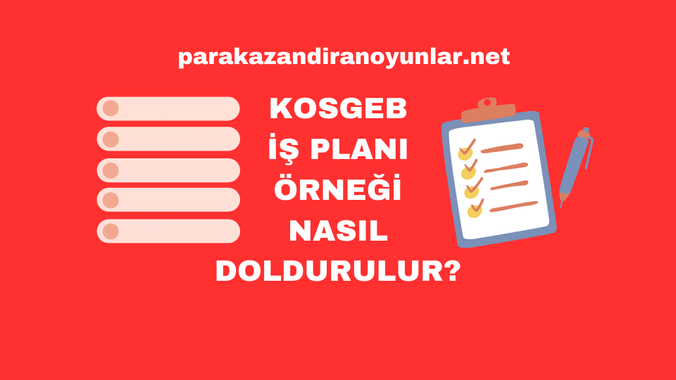 KOSGEB İş Planı Örneği Nasıl Doldurulur