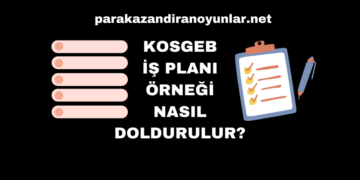 KOSGEB İş Planı Örneği Nasıl Doldurulur