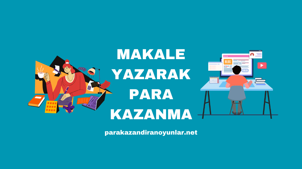 Makale Yazarak Para Kazanma