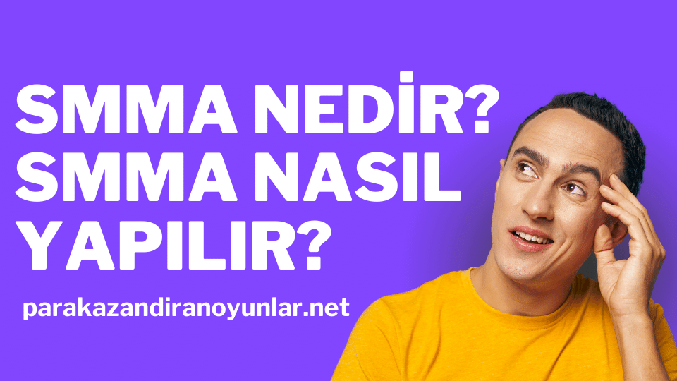 SMMA Nedir SMMA Nasıl Yapılır