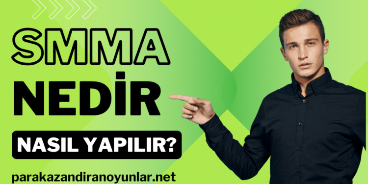 SMMA Nedir SMMA Nasıl Yapılır