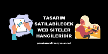 Tasarım Satılabilecek Web Siteler Hangileridir
