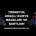 Trendyol Araçlı Kurye Maaşları ve Şartları
