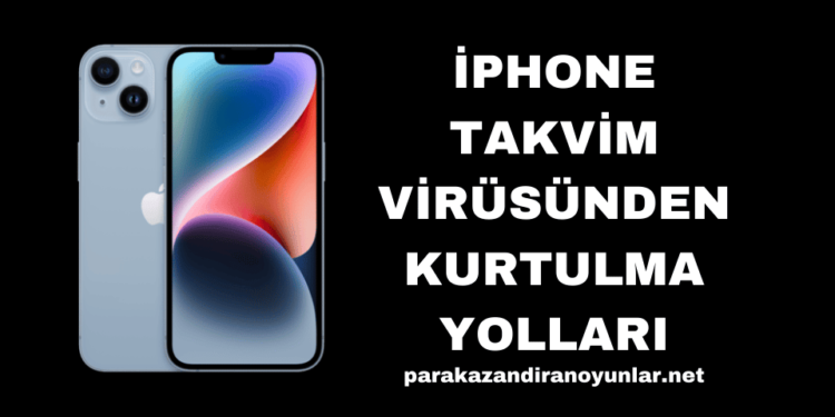 iPhone Takvim Virüsünden Kurtulma Yolları
