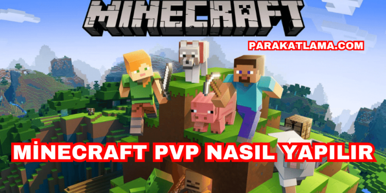 Minecraft PVP Nasıl Yapılır?