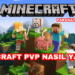 Minecraft PVP Nasıl Yapılır?