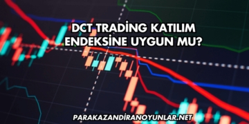 DCT Trading Katılım Endeksine Uygun mu?