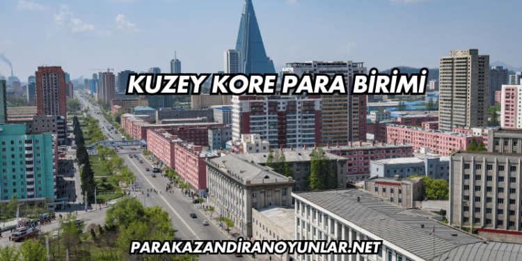 Kuzey Kore Para Birimi