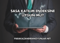 Sasa Katılım Endeksine Uygun mu?