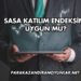 Sasa Katılım Endeksine Uygun mu?