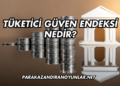 Tüketici Güven Endeksi Nedir?