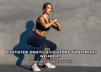 Diyetisyen Onaylı Kilo Verme Yöntemleri Nelerdir?